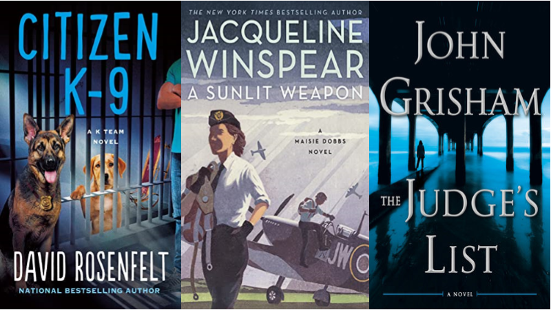 Citizen K-9 by David Rosenfelt book cover, A Sunlit Weapon by Jacqueline Winspear book cover, The Judge's List by John Grisham book cover