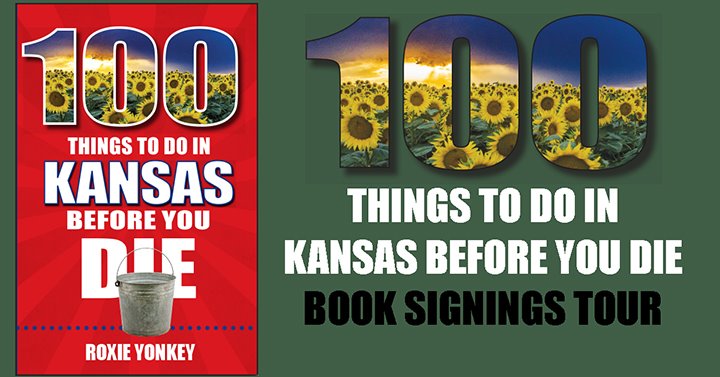 "100 Things to do in Kansas before you die" book signing tour with jacket cover