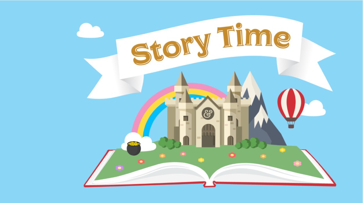 Blue Background with a graphic of an open book with a castle coming out of book with a rainbow and hot air balloon. A banner above reads: "Story Time".