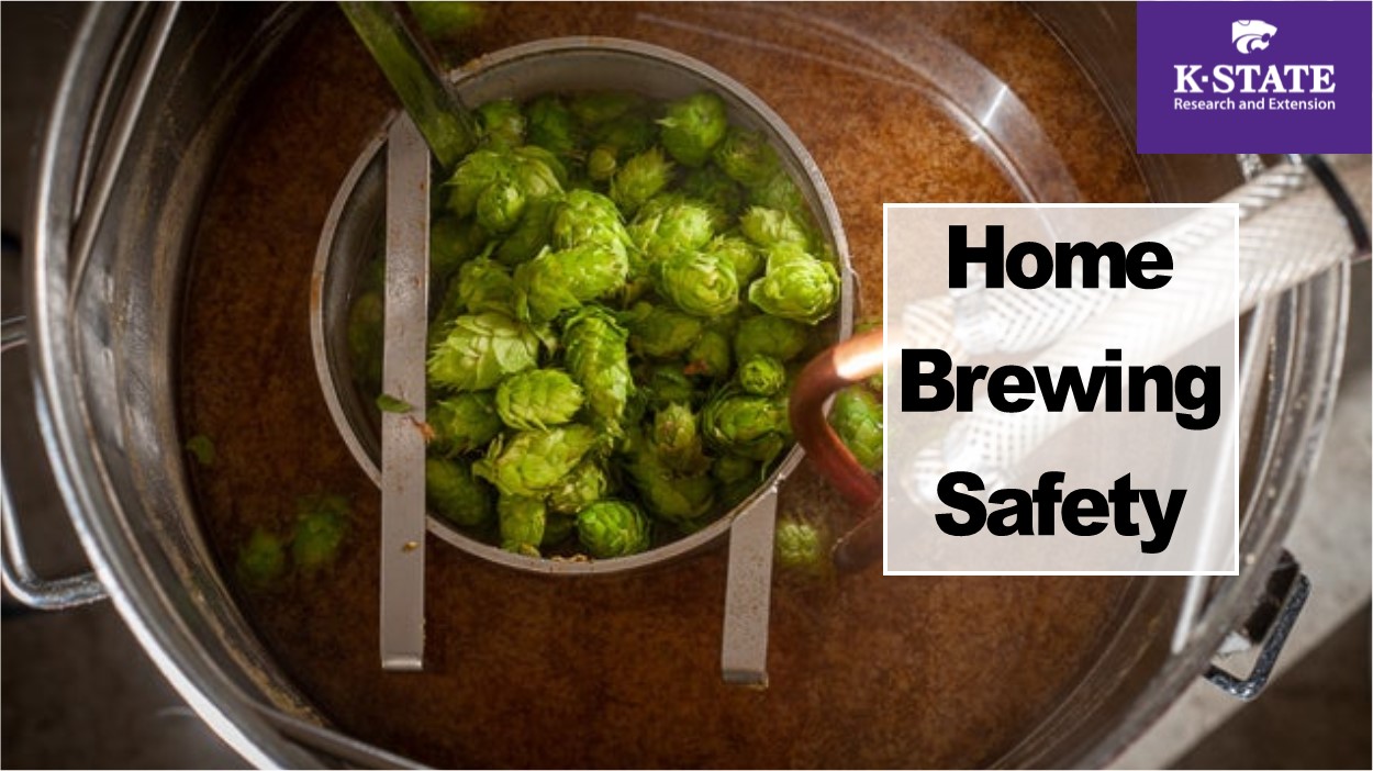 Photo of green grains over a brewing pot with the text: "Home Brewing Safety" and "K-State Research and Extension"