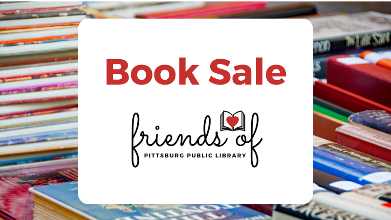 A background of books with the text "Book Sale" and the Logo featuring "Friends of the Pittsburg Public Library"