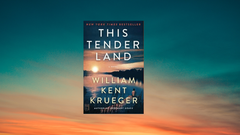 Book cover of "This Tender Land," by William Kent Krueger