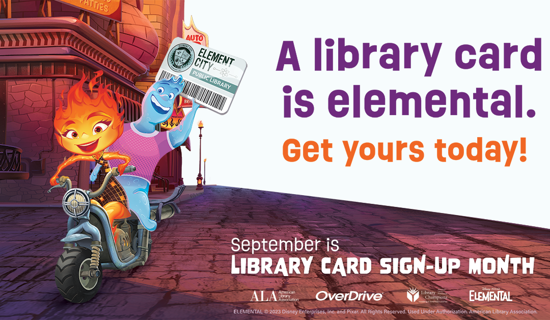 Graphic from the American Library Association celebrating National Library Card Sign Up Month in September
