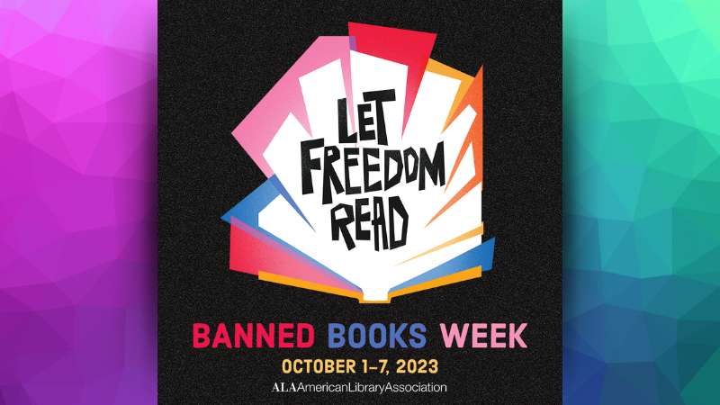 "Freedom to Read" Banned Books Week 2023