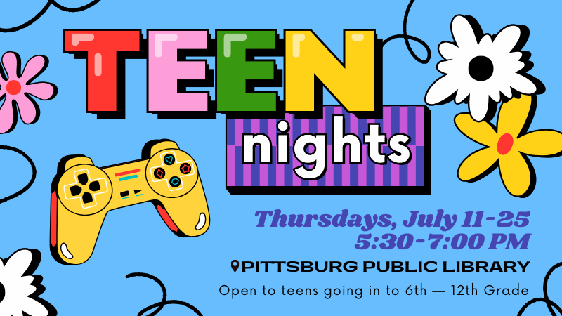 A colorful photo of flowers and a game controller with the text: "Teen Nights" in colorful block letters.
